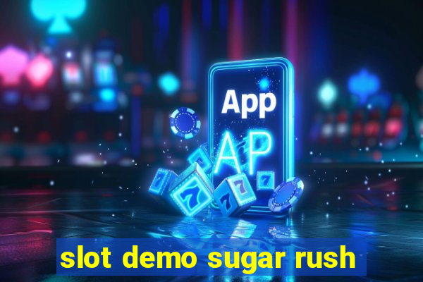 slot demo sugar rush