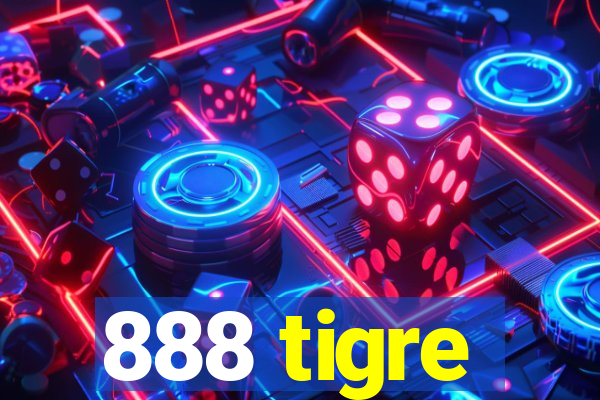 888 tigre