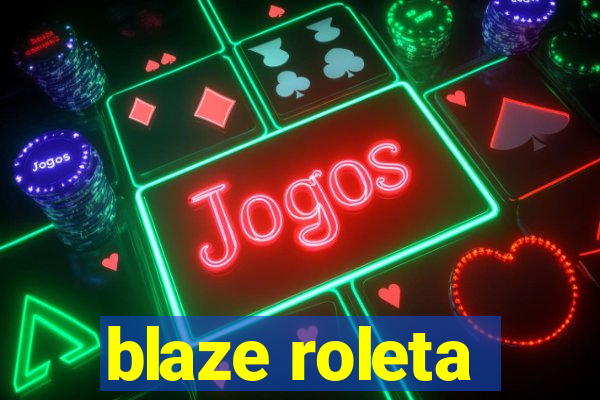 blaze roleta