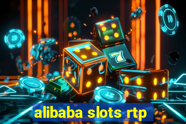 alibaba slots rtp