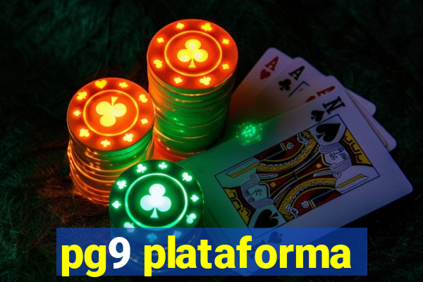 pg9 plataforma