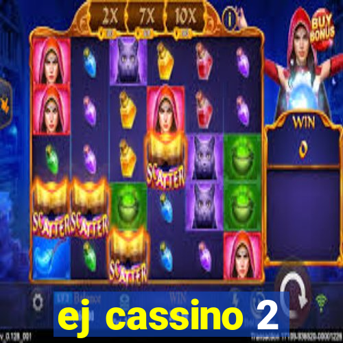 ej cassino 2