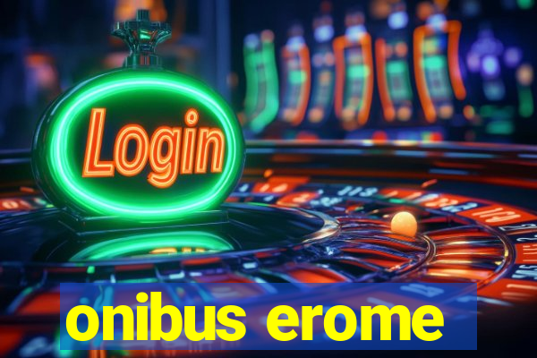 onibus erome