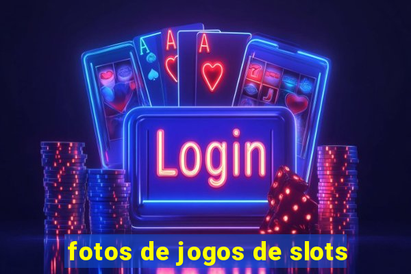 fotos de jogos de slots