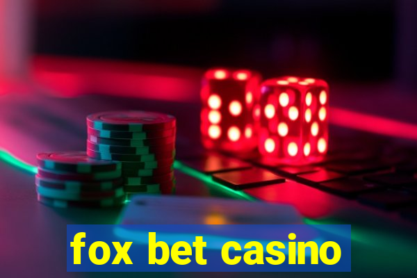 fox bet casino