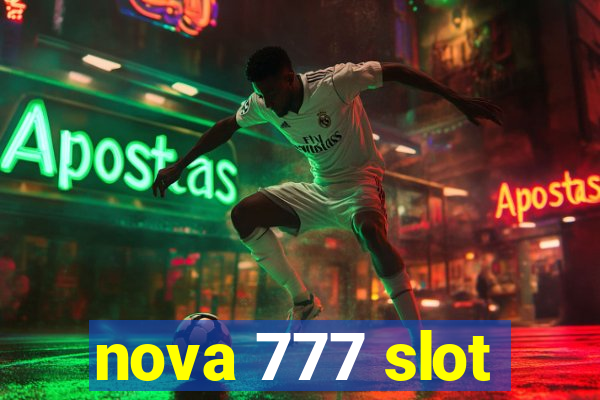 nova 777 slot