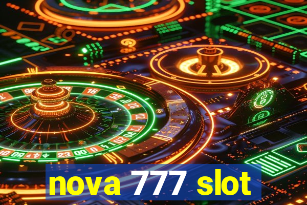 nova 777 slot