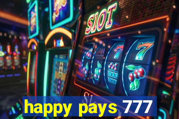 happy pays 777