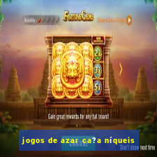 jogos de azar ca?a níqueis