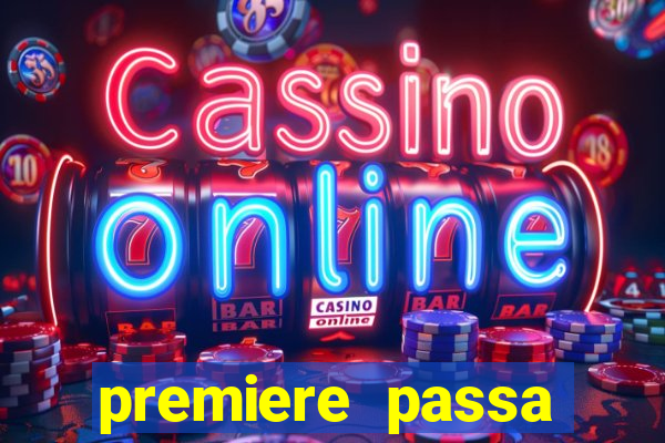 premiere passa todos os jogos