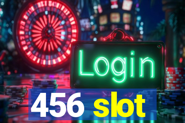 456 slot