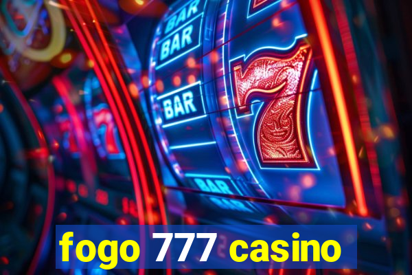 fogo 777 casino