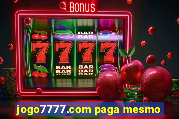 jogo7777.com paga mesmo