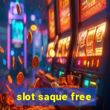 slot saque free