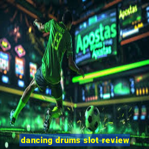 dancing drums slot review