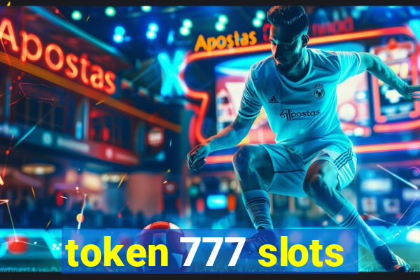 token 777 slots