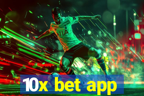 10x bet app