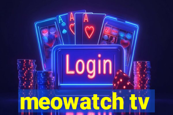 meowatch tv