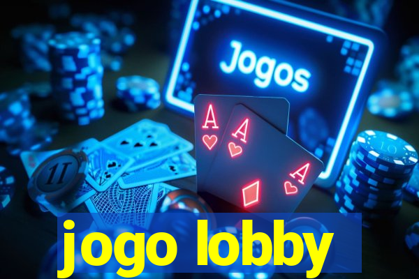 jogo lobby