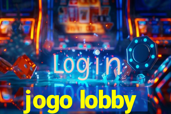 jogo lobby