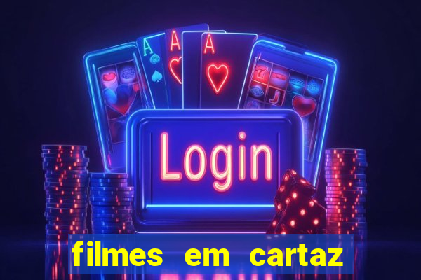 filmes em cartaz barra shopping