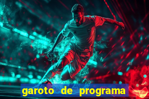 garoto de programa feira de santana