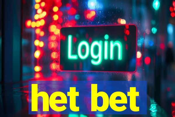 het bet