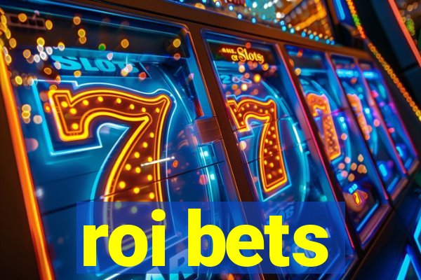 roi bets