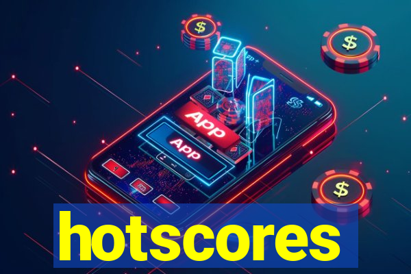 hotscores