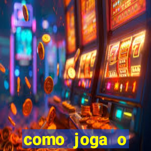 como joga o fortune tiger