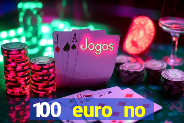 100 euro no deposit casino bonus