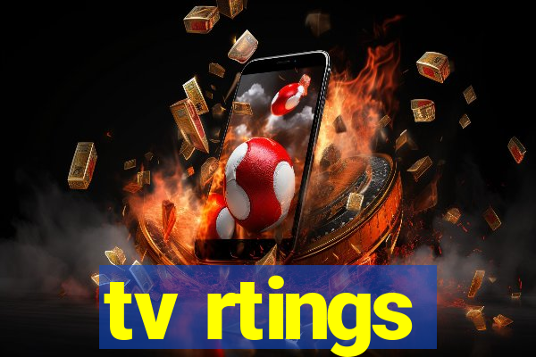 tv rtings