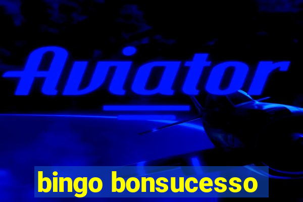 bingo bonsucesso