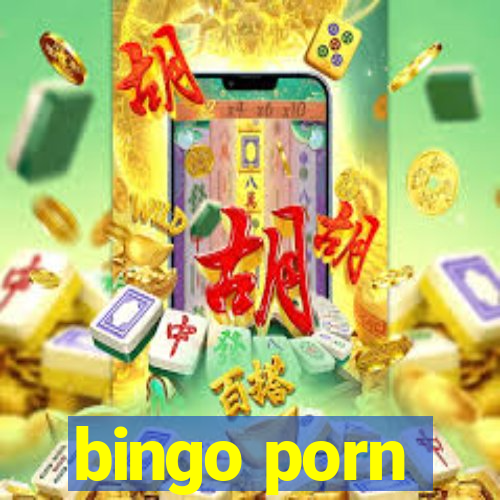 bingo porn