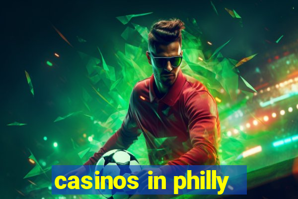 casinos in philly