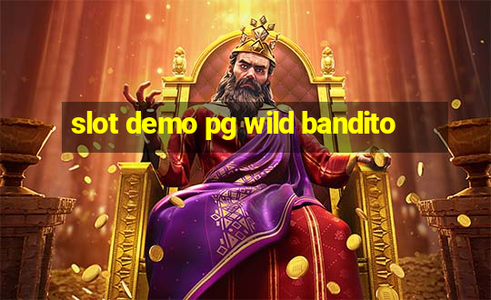 slot demo pg wild bandito