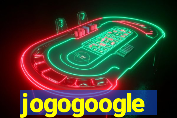 jogogoogle