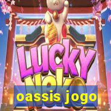 oassis jogo