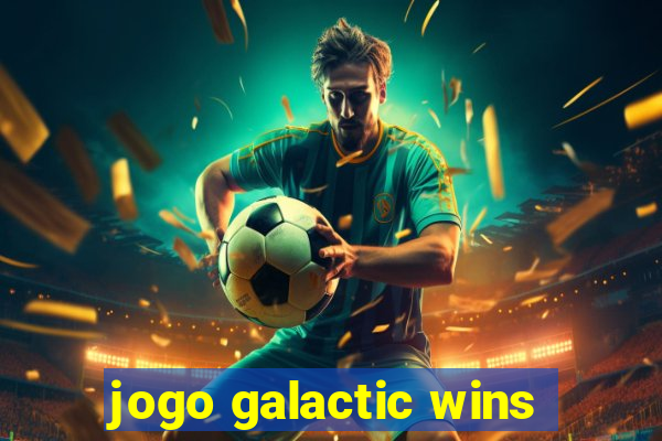 jogo galactic wins