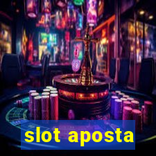 slot aposta