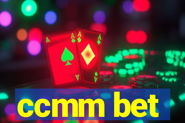 ccmm bet