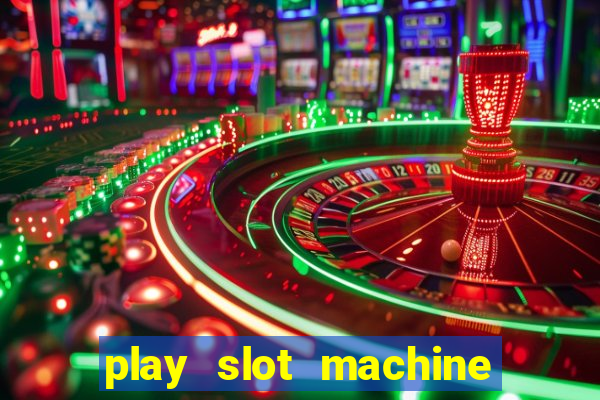 play slot machine for free