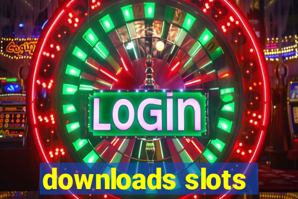 downloads slots