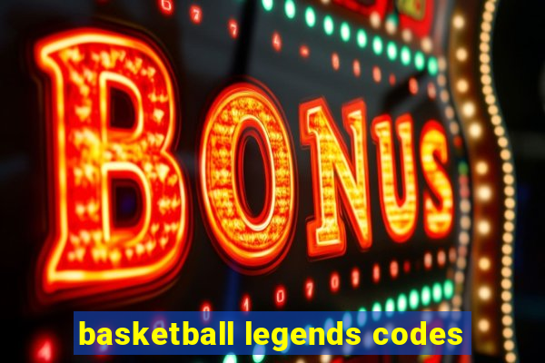 basketball legends codes