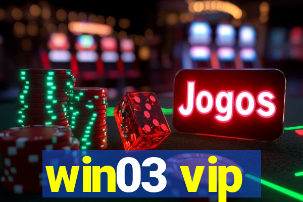 win03 vip