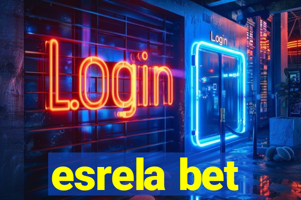 esrela bet