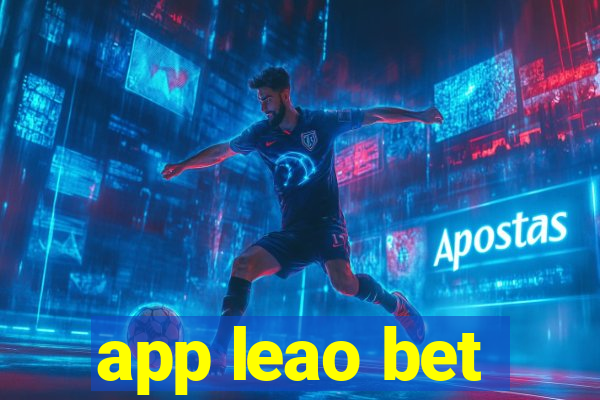 app leao bet