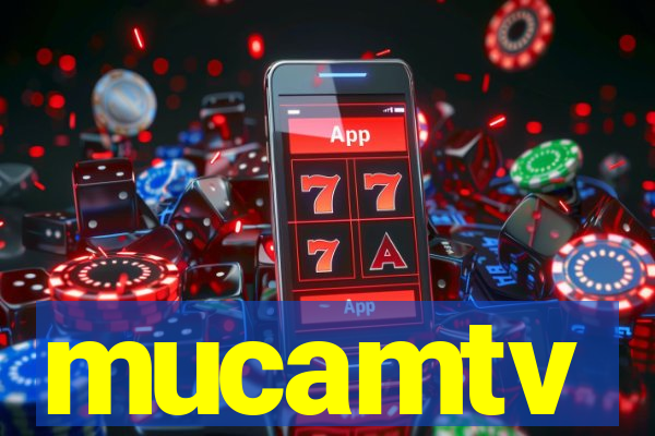 mucamtv