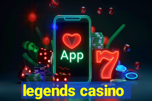 legends casino