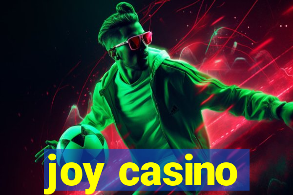 joy casino